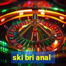 ski bri anal